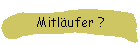 Mitläufer ?